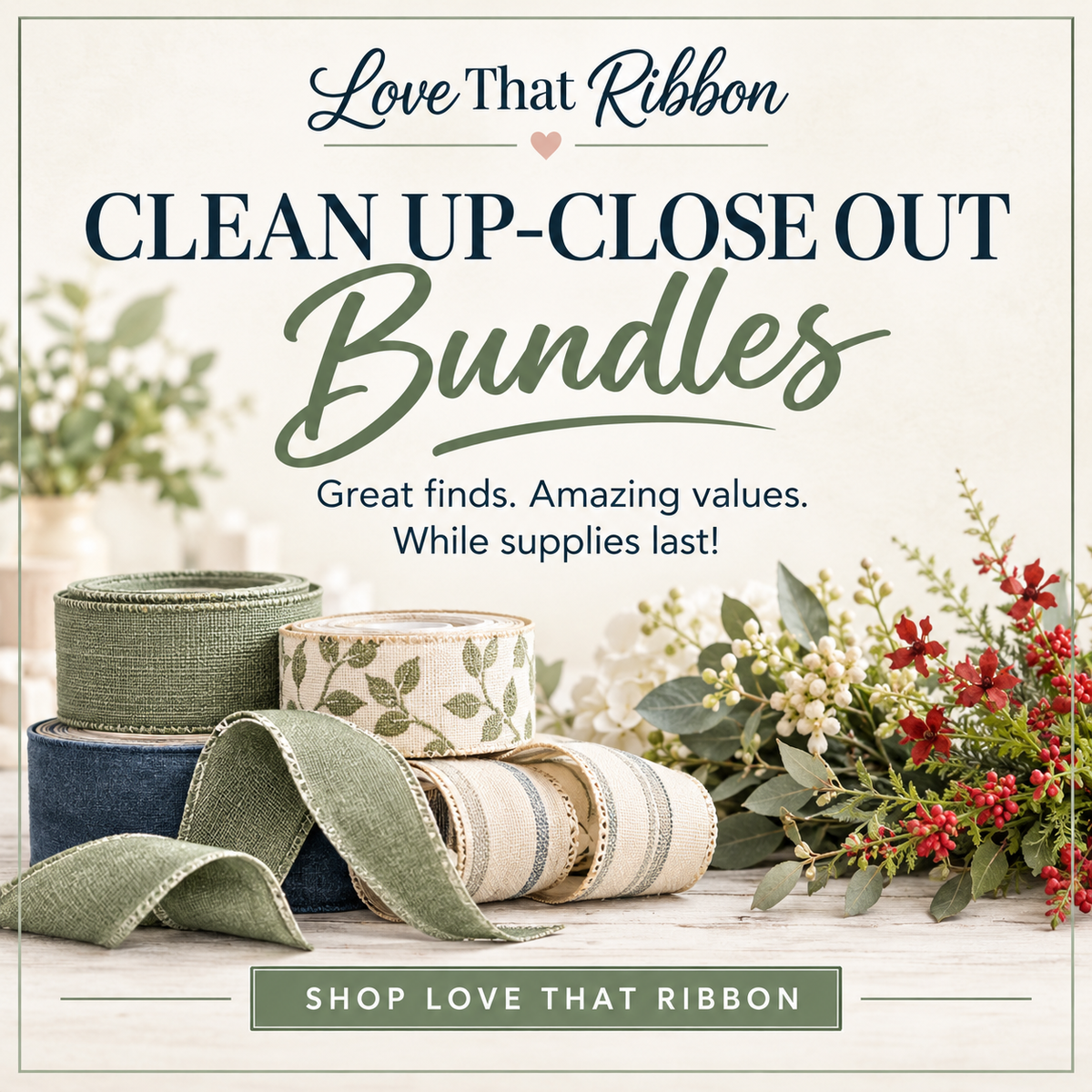 Clean Up-Close Out – Love That Ribbon