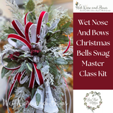 Wet Nose And Bows Christmas Bells Swag Master Class Kit 2026
