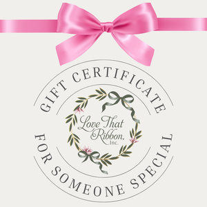 Love That Ribbon Gift Certificate